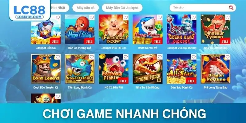 Chơi game nhanh chóng không hạn chế tại bất cứ đâu