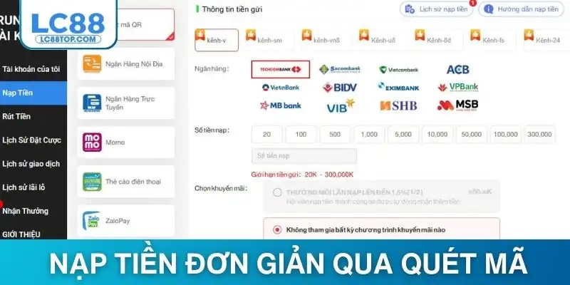 Hướng dẫn nhanh cách nạp tiền lc88 đơn giản qua quét mã