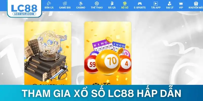 Tham gia xổ số LC88 hấp dẫn, đổi đời trong phút chốc